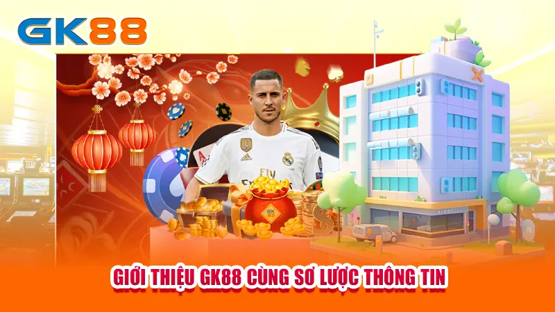 gioi-thieu-gk88-cung-so-luoc-thong-tin