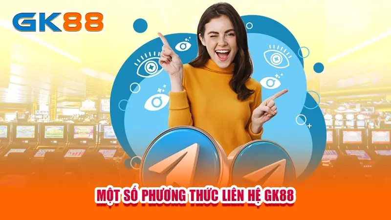 mot-so-phuong-thuc-lien-he-gk88 