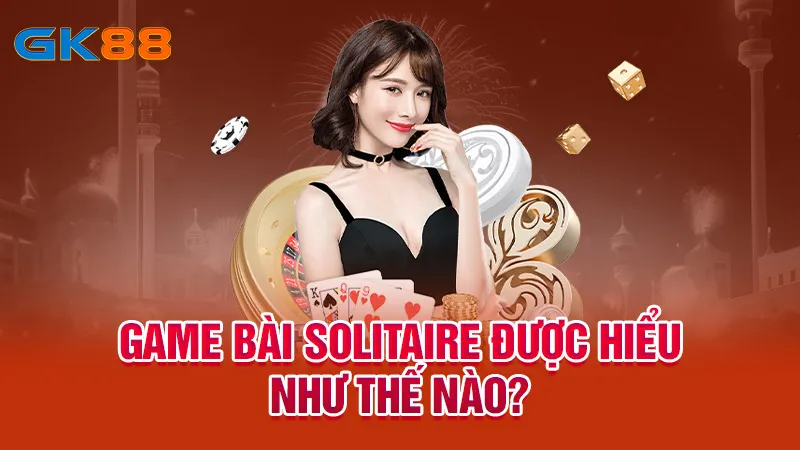 Game-bai-Solitaire-duoc-hieu-nhu-the-nao__12_11zon