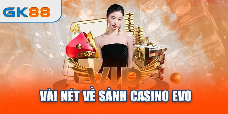 vai-net-ve-sanh-casino-evo