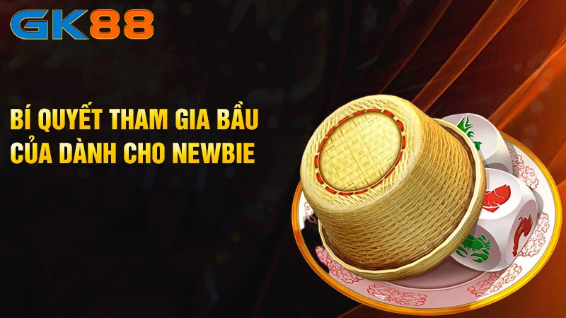 Bi-quyet-tham-gia-bau-cua-danh-cho-newbie