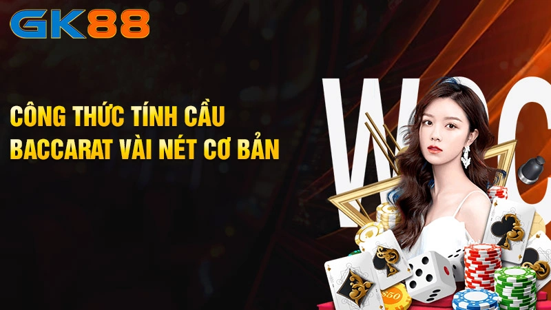 Cong-thuc-tinh-cau-Baccarat-vai-net-co-ban