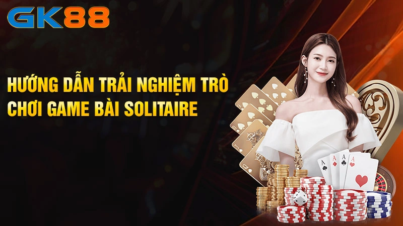 Huong-dan-trai-nghiem-tro-choi-game-bai-solitaire