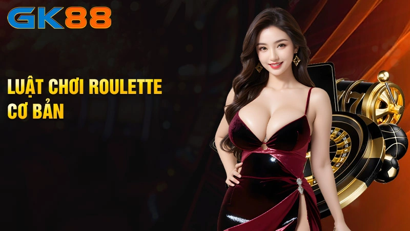 Luat-choi-Roulette-co-ban