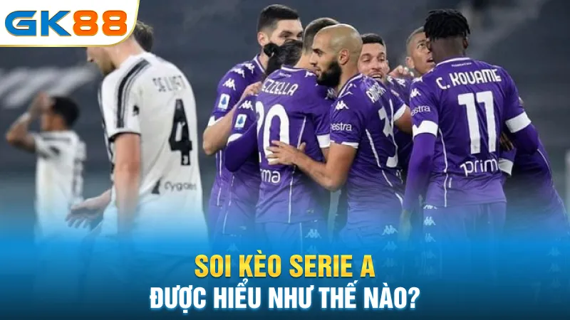 soi-keo-serie-a-duoc-hieu-nhu-the-nao