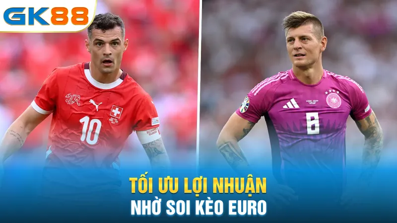 toi-uu-loi-nhuan-nho-soi-keo-euro