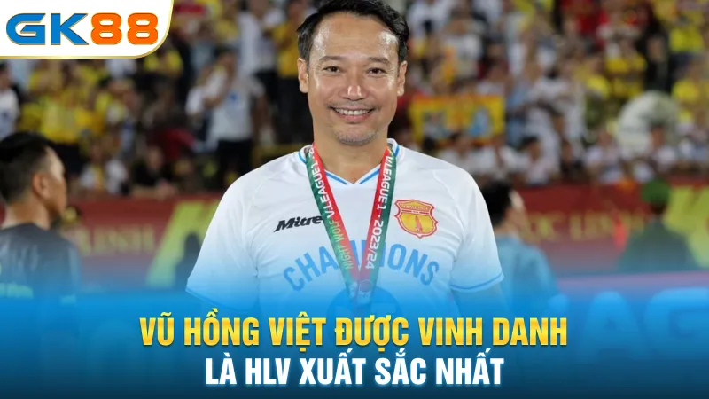 vu-hong-viet-duoc-vinh-danh-la-hlv-xuat-sac-nhat